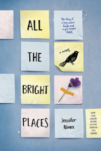 All the Bright Places by Jennifer Niven on Sahar's Reviews