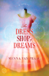 'The Dress Shop of Dreams' by Menna van Praag