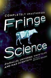 Sahar's Reviews: Fringe Science