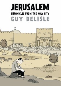 Sahar's Reviews 2015 09 05 Borna’s Monthly Book Review Guy Delisle Jerusalem