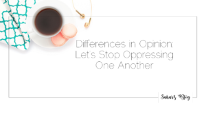 Sahar's Blog Differences in Opinion
