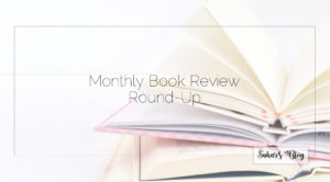 Sahar's Blog Header Monthly Book Review Round-Up