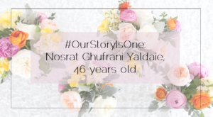 #OurStoryIsOne Nosrat Ghufrani Yaldaeie